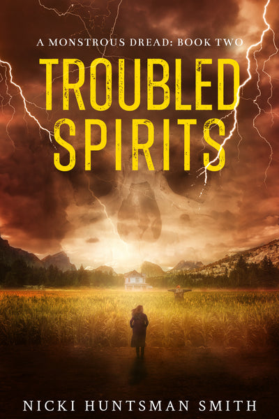 Troubled Spirits - Book 2 in A Monstrous Dread Series